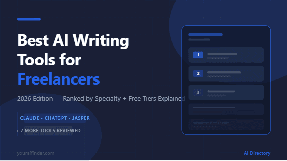 Best AI Writing Tools for Freelancers in 2026 (Ranked by Specialty + Free Tiers Explained)