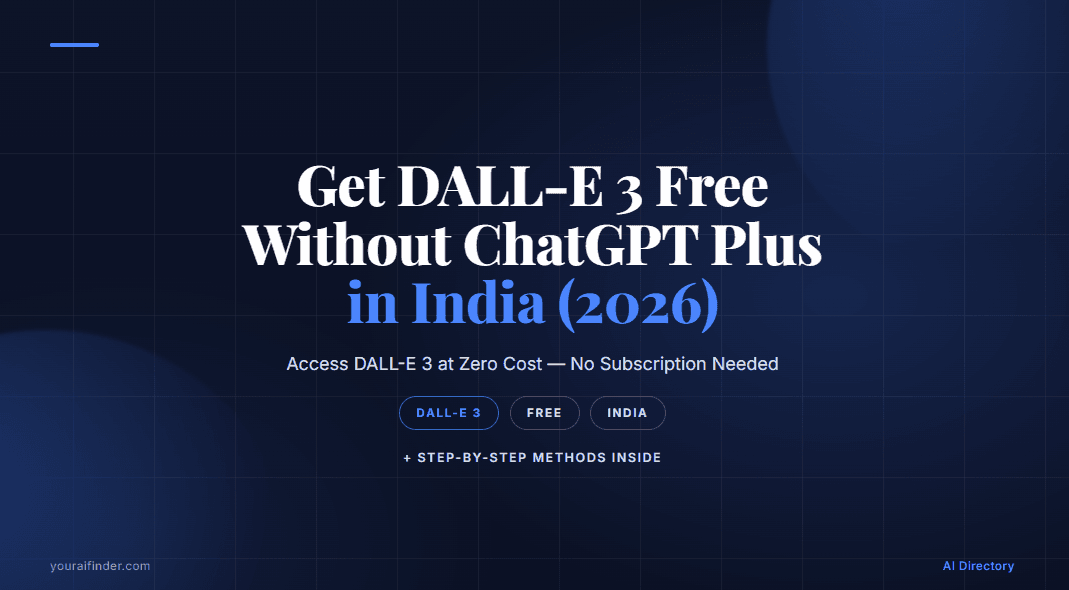 Get DALL-E 3 Free Without ChatGPT Plus in India (2026)