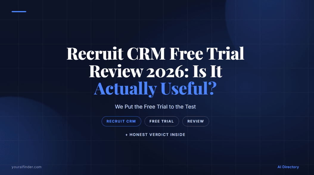 Recruit CRM Free Trial Review 2026: Is It Actually Useful?