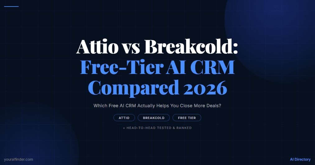 Attio vs Breakcold: Free-Tier AI CRM Compared 2026