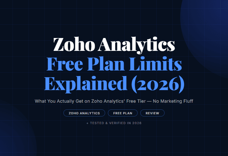 Zoho Analytics Free Plan Limits Explained (2026): Full Guide