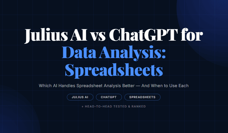 Julius AI vs ChatGPT for Data Analysis: Spreadsheets